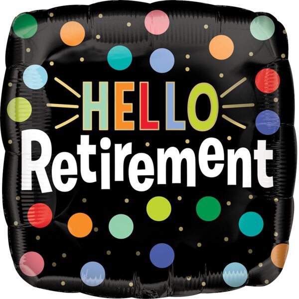 Hello Retirement Mylar Balloon
